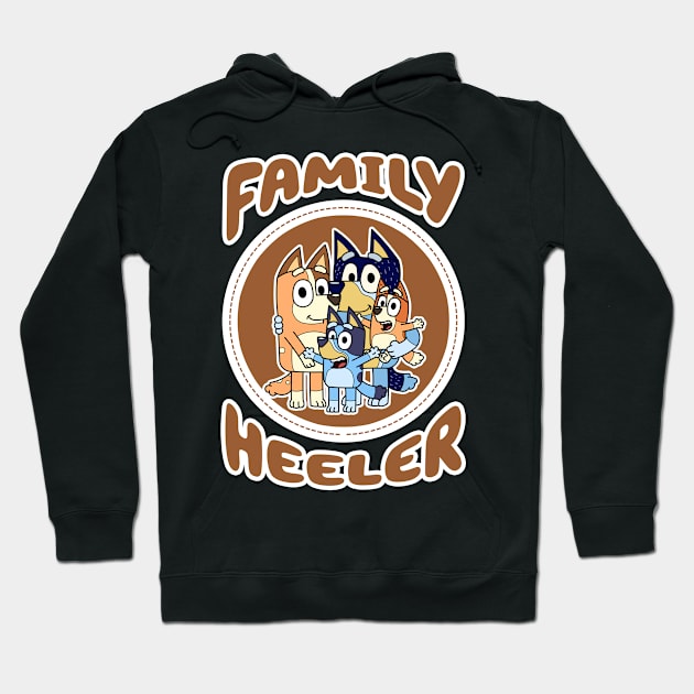 Family Heeler Hoodie by Fazar.Sisadboy